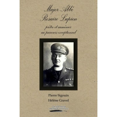 Major-Abbé Rosaire Lupien prêtre et aumônier au...