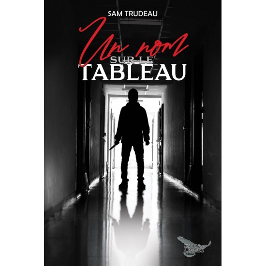 Un nom sur le tableau - Samuel Trudeau