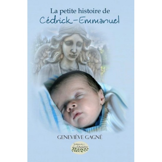 La petite histoire de Cédrick-Emmanuel - Geneviève Gagné