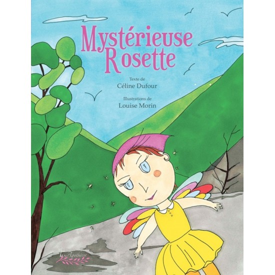 Mystérieuse Rosette - Céline Dufour et Louise...