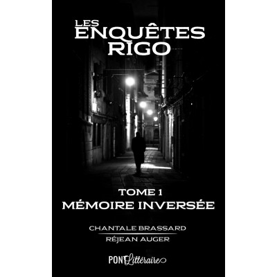 Les Enquêtes Rigo Tome 1 - Mémoire inversée -...