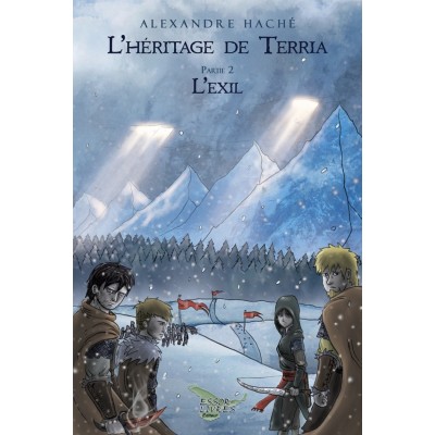 L'héritage de Terria tome 2 : L'exil - Alexandre...