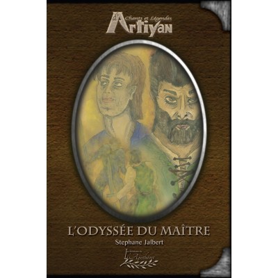 L'odyssée du maitre - Stéphane Jalbert