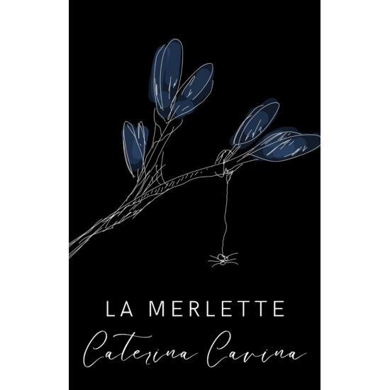 La Merlette - Caterina Cavina