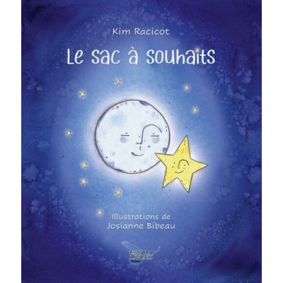 Le sac à souhaits - Kim Racicot