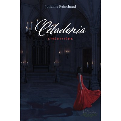 Céladonia - Jolianne Painchaud