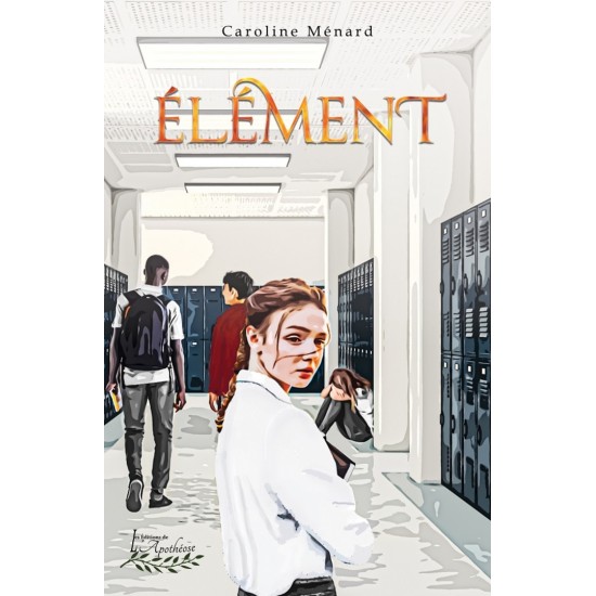 Élément tome 1 - Caroline Ménard