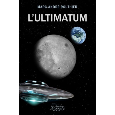 L'Ultimatum - Marc-André Routhier