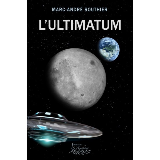 L'Ultimatum - Marc-André Routhier