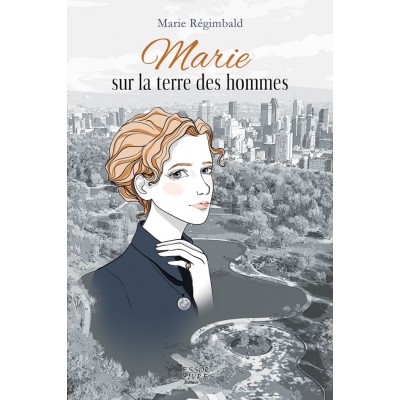 Marie sur la terre des hommes - Marie Régimbald