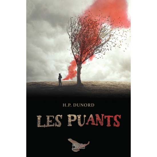 Les puants - H.P. Dunord