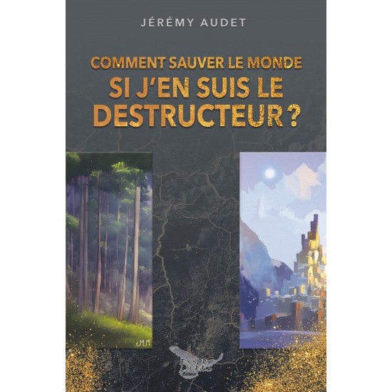 Comment sauver le monde si j'en suis le...