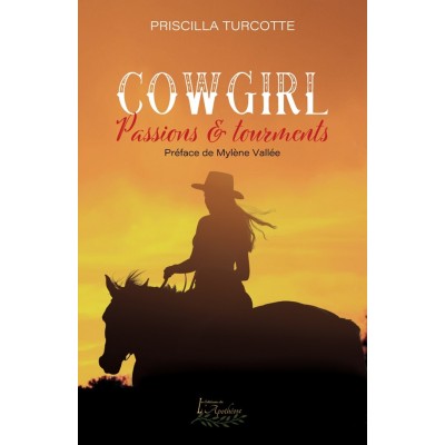 Cowgirl - Passions et tourments - Priscilla...