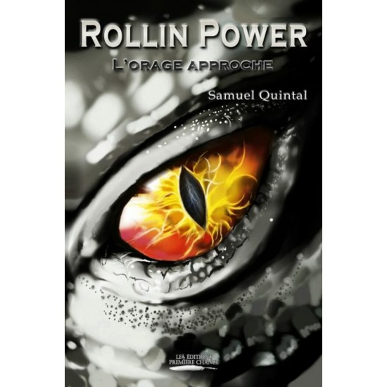 Rollin Power: L'orage approche - Samuel Quintal
