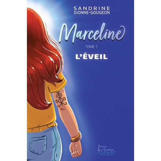 Marceline tome 1 - L'éveil - Sandrine...
