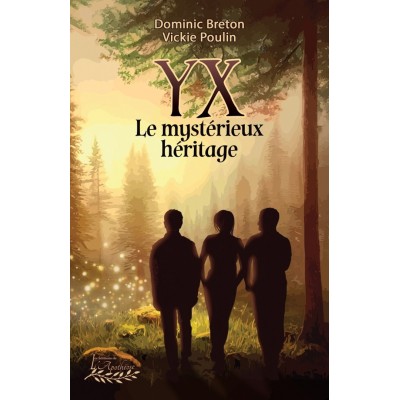 YX - Le mystérieux héritage - Dominic Breton et...