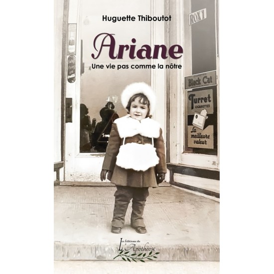 Ariane | Une vie pas comme la nôtre - Huguette...