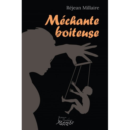 Méchante boiteuse - Réjean Millaire