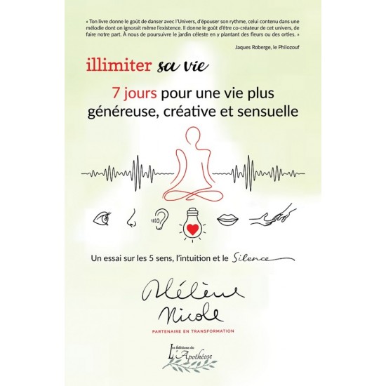 illimiter sa vie | 7 jours pour une vie plus...