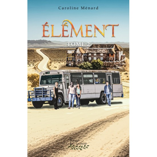 Élément tome 2 - Caroline Ménard