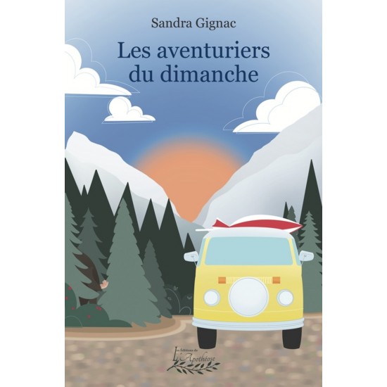 Les aventuriers du dimanche - Sandra Gignac
