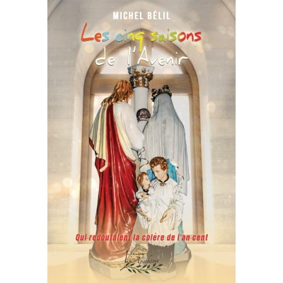Les cinq saisons de l'Avenir tome 7 | qui...