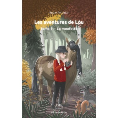 Les aventures de Lou tome 5 - La Moufette - Suzie...