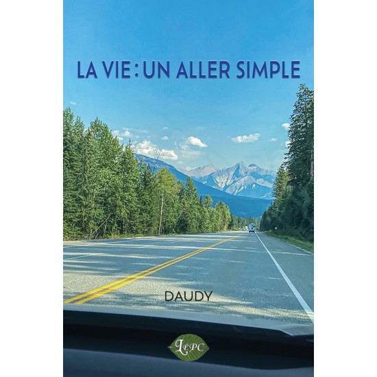 La vie | Un aller simple - Daudy