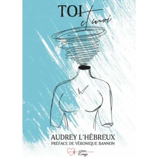 Toi et moi - Audrey L'Hébreux