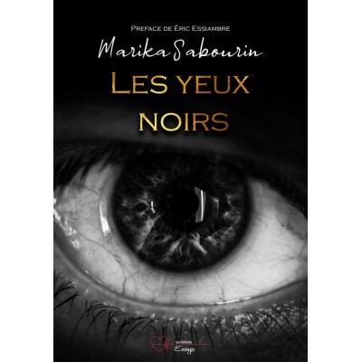 Les yeux noirs - Marika Sabourin