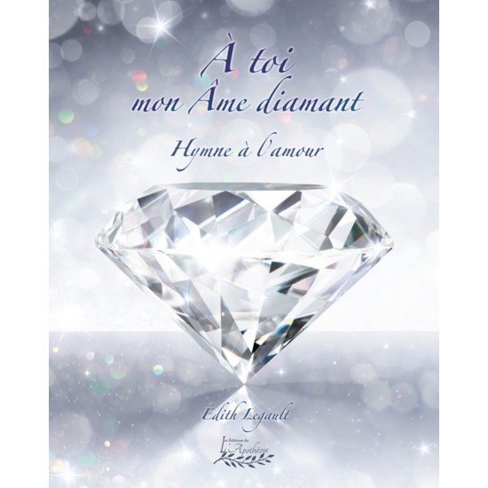 À toi âme diamant - Édith Legault