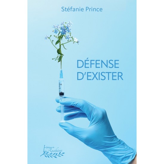 Défense d'exister - Stéfanie Prince