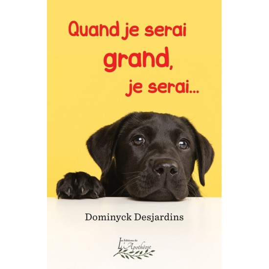 Quand je serai grand, je serai - Dominyck...