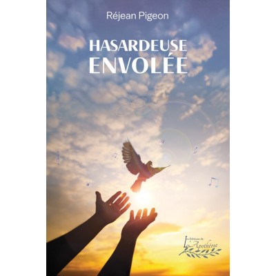 Hasardeuse envolée - Réjean Pigeon