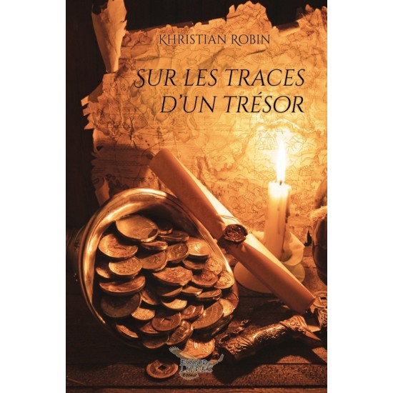 Sur les traces d'un trésor | Khristian Robin