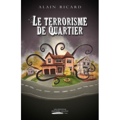 Le terrorisme de quartier - Alain Ricard