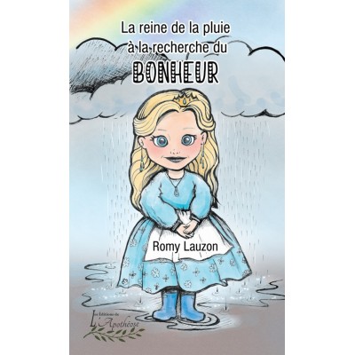 La reine de la pluie à la recherche du bonheur -...