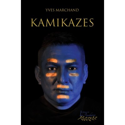 Kamikazes - Yves Marchand