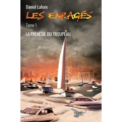 Les enragés tome 1 | La frénésie du troupeau -...