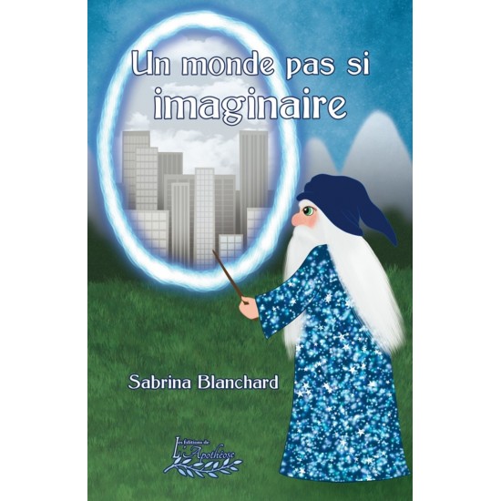 Un monde pas si imaginaire | Sabrina Blanchard