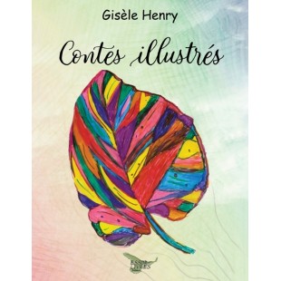 Contes illustrés - Gisèle Henry
