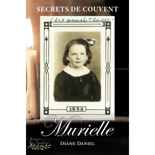 Secrets de couvent | Murielle - Diane Daniel