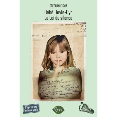 Bébé Doyle-Cyr | La loi du silence - Stéphanie...