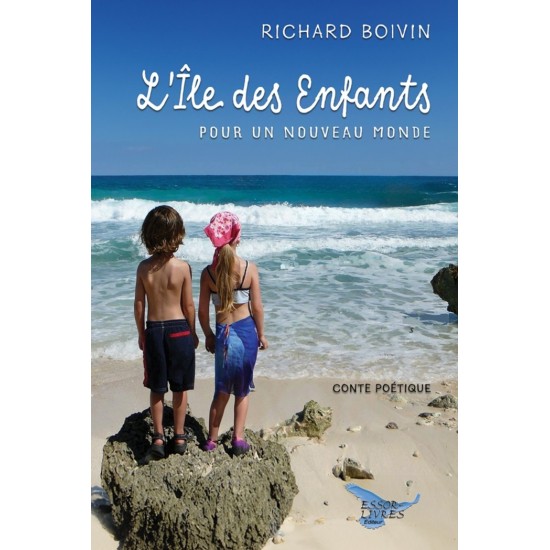 L'ile des enfants - Richard Boivin