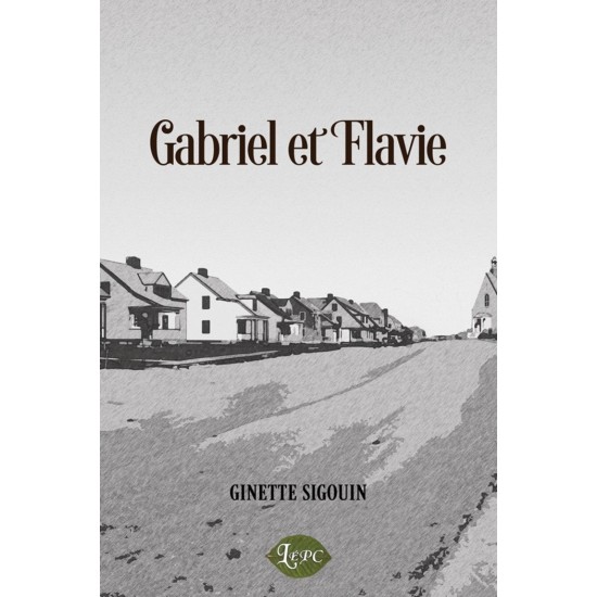 Gabriel et Flavie | Ginette Sigouin