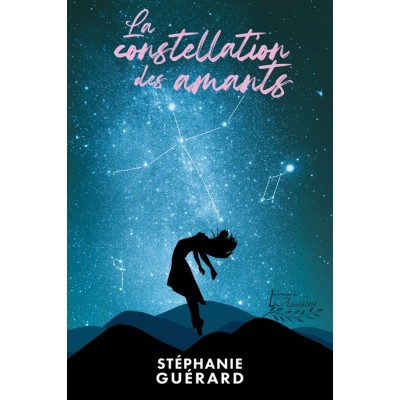 La constellation des amants - Stéphanie Guérard