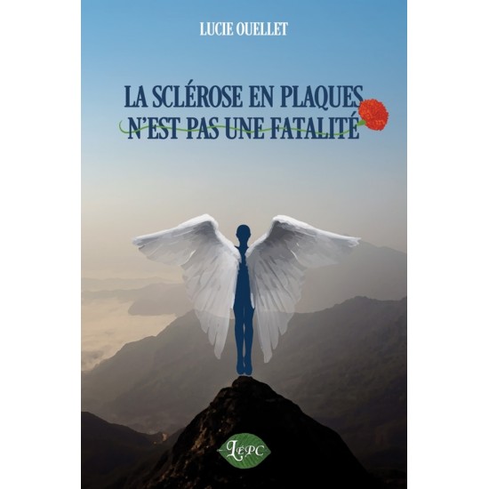 La sclérose en plaques n'est pas une fatalité...