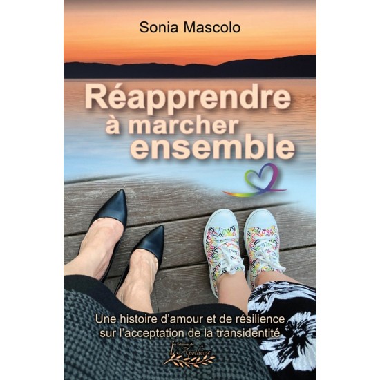 Réapprendre à marcher ensemble - Sonia Mascolo