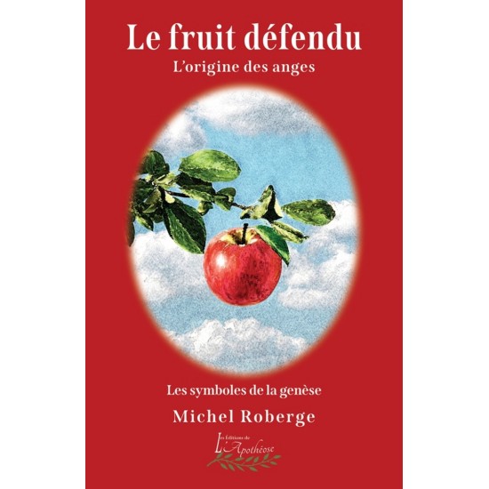 Le fruit défendu : L'origine des anges | Le...