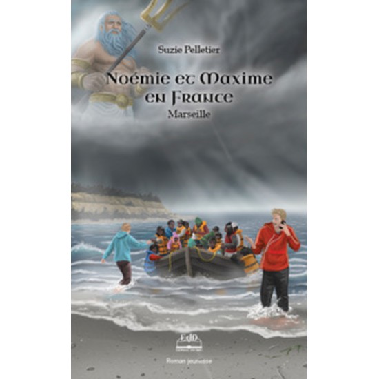 Noémie et Maxime en France, Marseille tome 8 - Suzie Pelletier